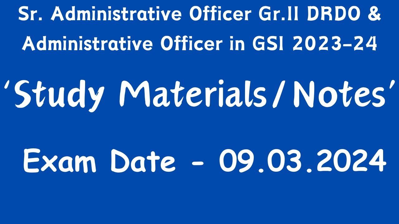 notes/study material for senior administrative officer drdo sao drdo