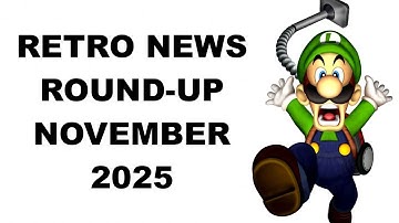 Retro News Round Up - November 2025