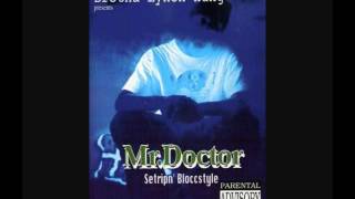 MR. Doctor - Largest Way 2 Represent (Instrumental Sampled)