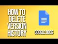 How to delete version history google docs tutorial