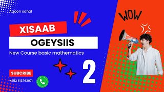 Xisaab Bilaw Ah Casharkii 2Aad Kudar. Subscribe Dhaho Page Ka