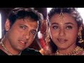 Tujhko Hi Dulhan Banaunga | Chalo Ishq Ladaaye | Sonu Nigam | Alka Yagnik | Govinda | Rani Mukherjee