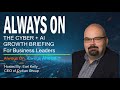 Always On: The Cyber + AI Growth Briefing for Business Leaders Ep. 1 —Insurance | Leaked Credentials