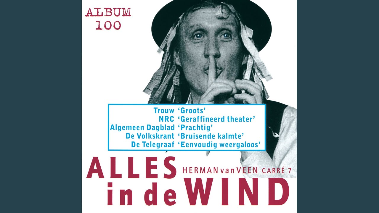 Alles In De Wind (Reprise / Live In Carré) - YouTube