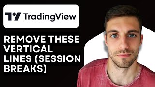 How To Remove These Vertical Lines (Session Breaks) In Tradingview 2026 (Simple Step)