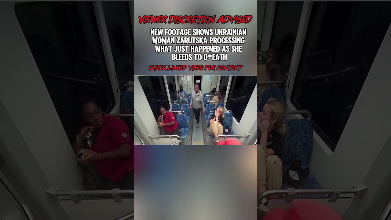 New Footage Shows The Aftermath Of Iryna Zarutska Getting Stabbed Justice Must Be Served 