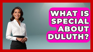 What Is Special About Duluth? - The Midwest Guru