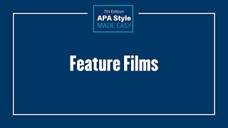 APA Style Made Easy  - Feature Films