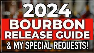 2024 Bourbon and Whiskey Release Guide