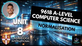 9618 AS Level Computer Science | Unit 8 Lesson 3: Normalisation | Database | 1NF 2NF 3NF