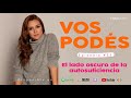 EPISODIO 53 - EL LADO OSCURO DE LA AUTOSUFICIENCIA