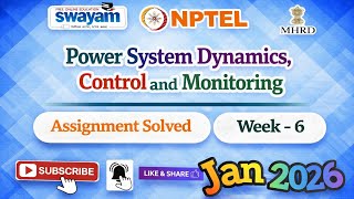 Power System Dynamics,Control and Monitoring Week 6 Assignment Answer#NPTELASSIGNMENTS#Week6#Jan2026