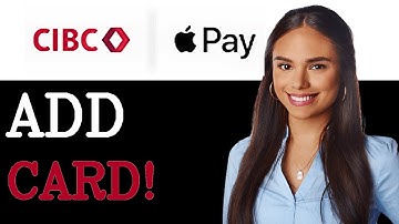 How To Add Cibc Debit Card To Apple Pay (2025)