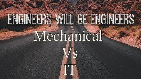 Engineers will be Engineers | Mechanical engineer vs IT engineers | Samaritan Engineers | #comedy