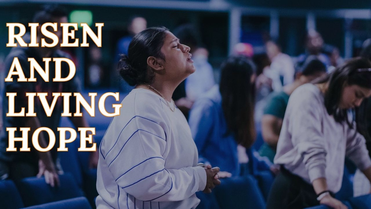 Risen And  Living Hope Worship Gospel Song