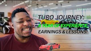 1st year on Turo What I Learned and Earned in My First Year! My TURO CAR REVIEW