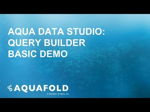 Aqua Data Studio - Query Builder Basic Demo