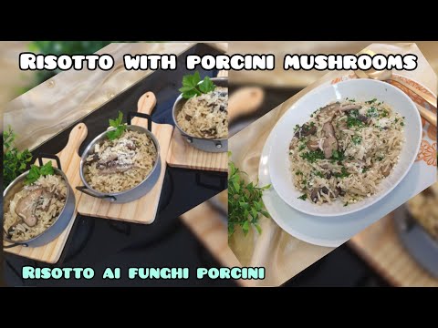 Video: Porcini Qo'ziqorinlari Bilan Risotto