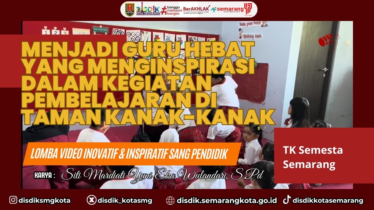 Menjadi Guru Hebat yang Menginspirasi dalam Kegiatan Pembelajaran di Taman Kanak-kanak
