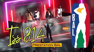 BAL🏀: PRESTATION DE ISS 814 🔥🔥 | TEKNA SI YAW (PlayBack)