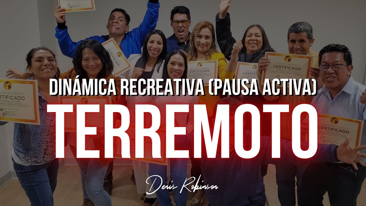 DINÁMICA: Terremoto (pausa activa) | Denis Robinson