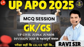 G.K. &amp; G.S. for UP APO 2025 L-10 || by Ravi Sir || Study for Judicial Services