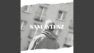 Sam Wiesz (feat. S8n)