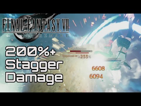 Raise Stagger above 200% Guide. FINAL FANTASY VII Reamke