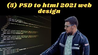 (5) PSD to html 2021 web design