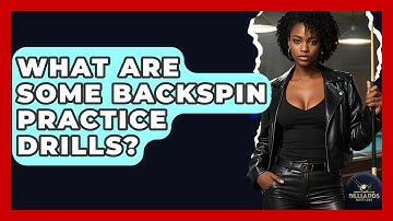 What Are Some Backspin Practice Drills? - Billiards Hustlers