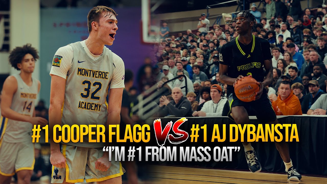 #1 Cooper Flagg VS #1 AJ Dybansta GOT ODE ACTIVE! Montverde VS Prolific Prep Full Game