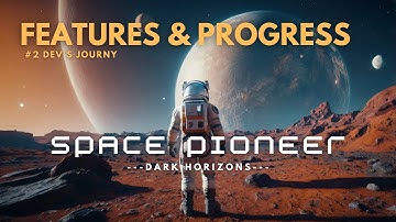 Inside the SpacePioneer Game: New Progress & Features OUT NOW