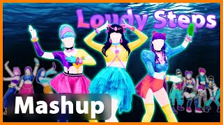 Loudy steps - MK [Just Dance MASHUP]