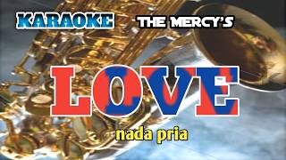 karaoke The Mercy's LOVE-nada pria
