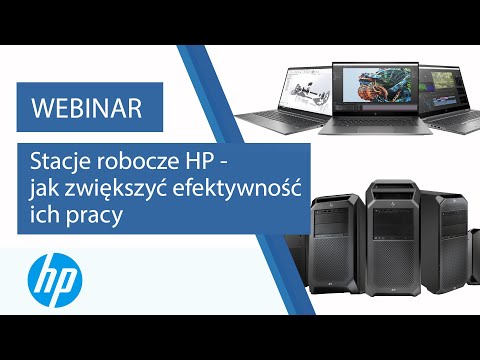 Jakie wybrać najlepsze podzespoły stacji roboczej HP by efektywność była największa | WEBINARIUM