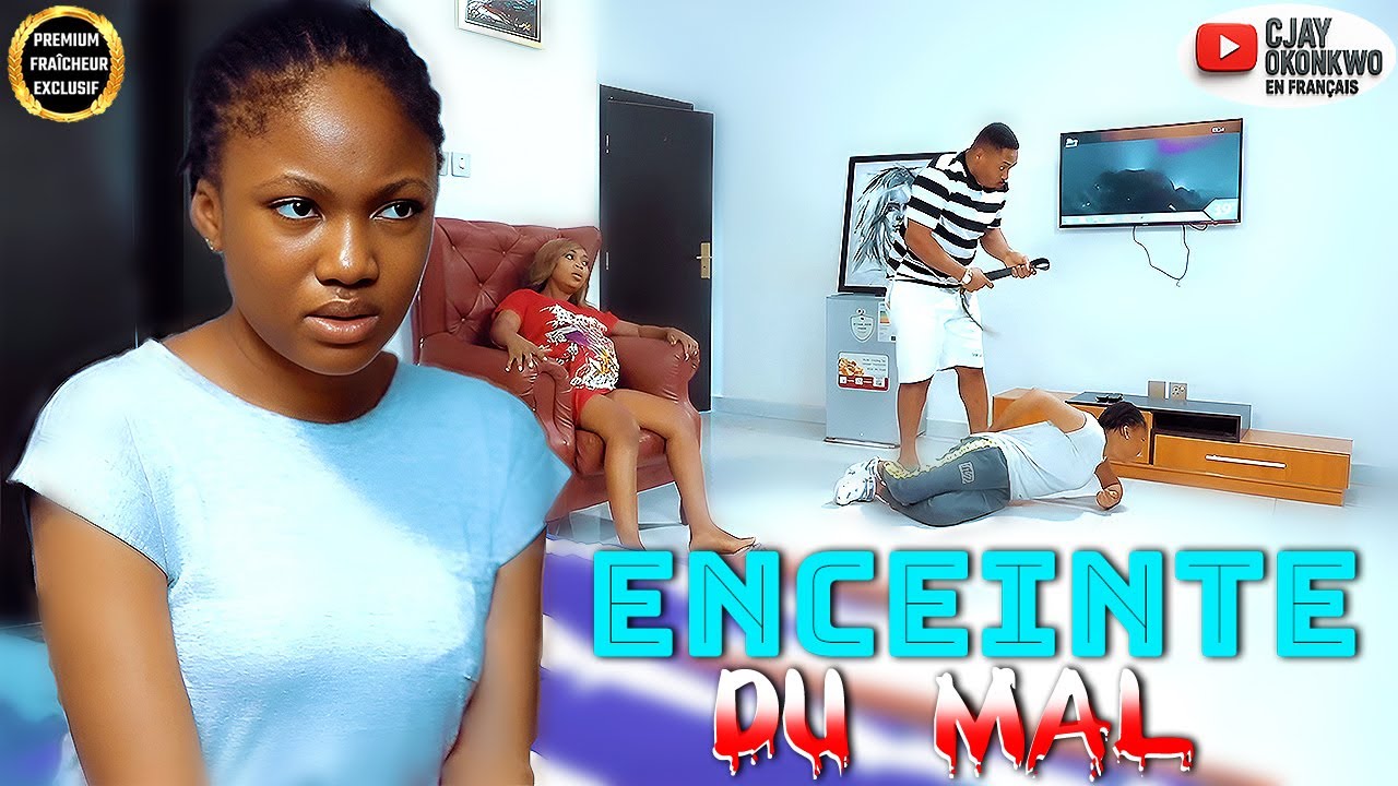 ENCEINTE DU MAL | Angel Unigwe | Uchechi Treasure Okonkwo | Nouveau Film Nigérian En Français 2026