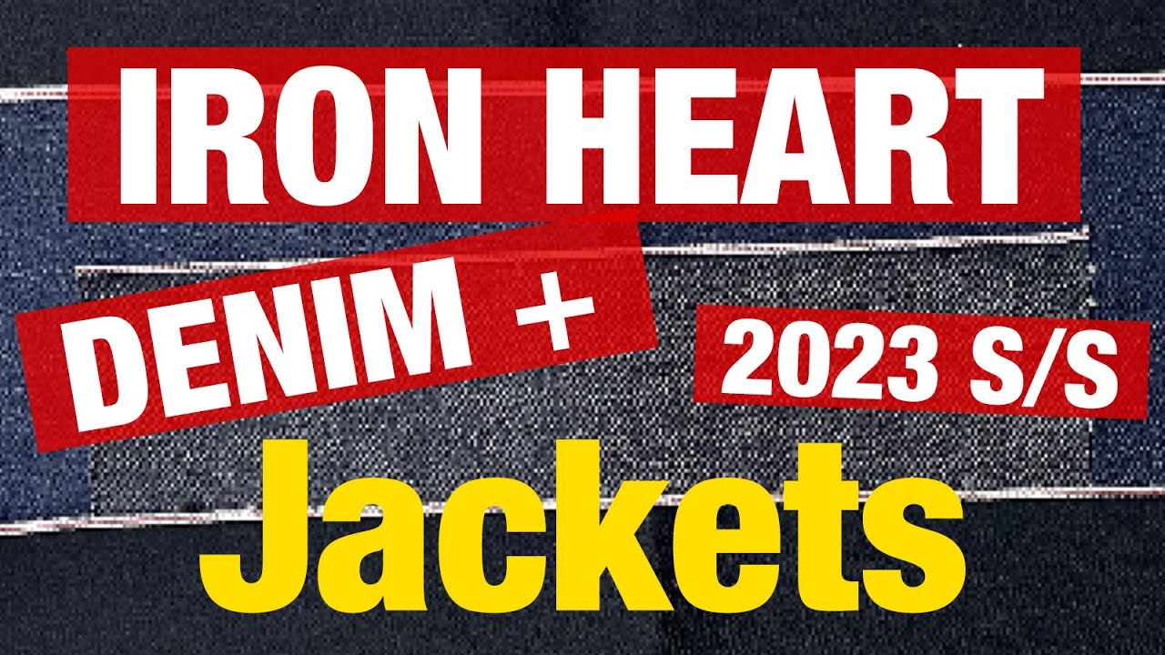 IRON HEART 2023SS Collection - Jackets - YouTube