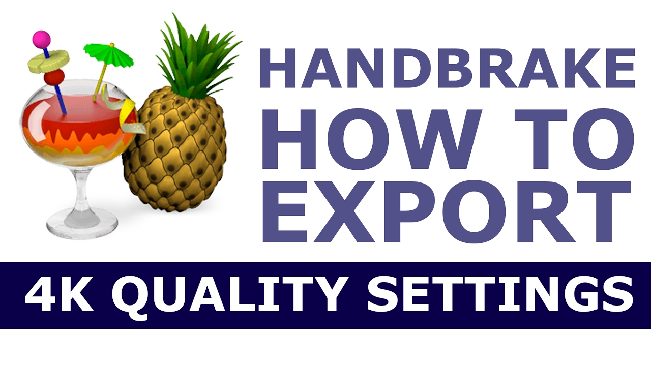 4k handbrake 4k handbrake