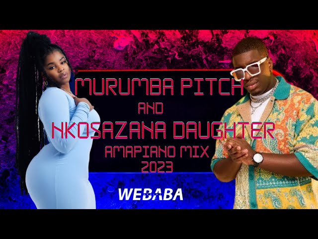 Murumba Pitch & Nkosazana Daughter Amapiano Mix 2023 | 19 Oct | Dj Webaba class=