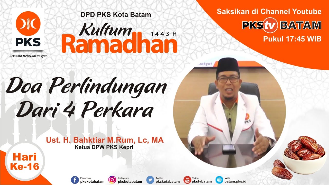 DOA PERLINDUNGAN DARI 4 PERKARA | UST. H. BAHKTIAR, LC, MA | KULTUM 16