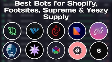 Best Bots August 2020 | Shopify, Footsites, Supreme, Yeezy Supply & Adidas