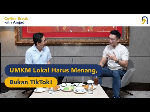 TikTok Shop Tutup? Jangan Panik Dulu! | Coffee Break with Arsjad & Raymond Chin