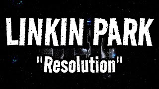 Linkin Park - Resolution ✨&quot; (Sub Español) #METEORA20