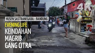 Keindahan Magrib Gang-gang Abdul Rahman Saleh-Jatayu: Gang Citra, Pajajaran Dalam Selatan, Aki Pardi