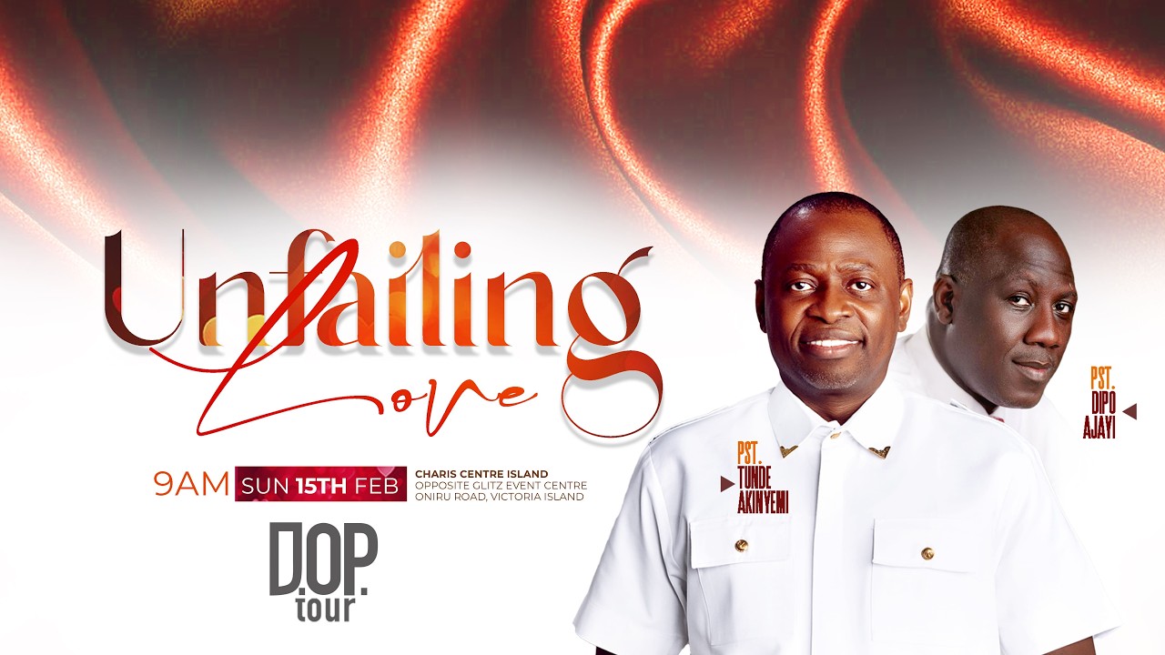 Unfailing Love \w Pst Tunde Akinyemi