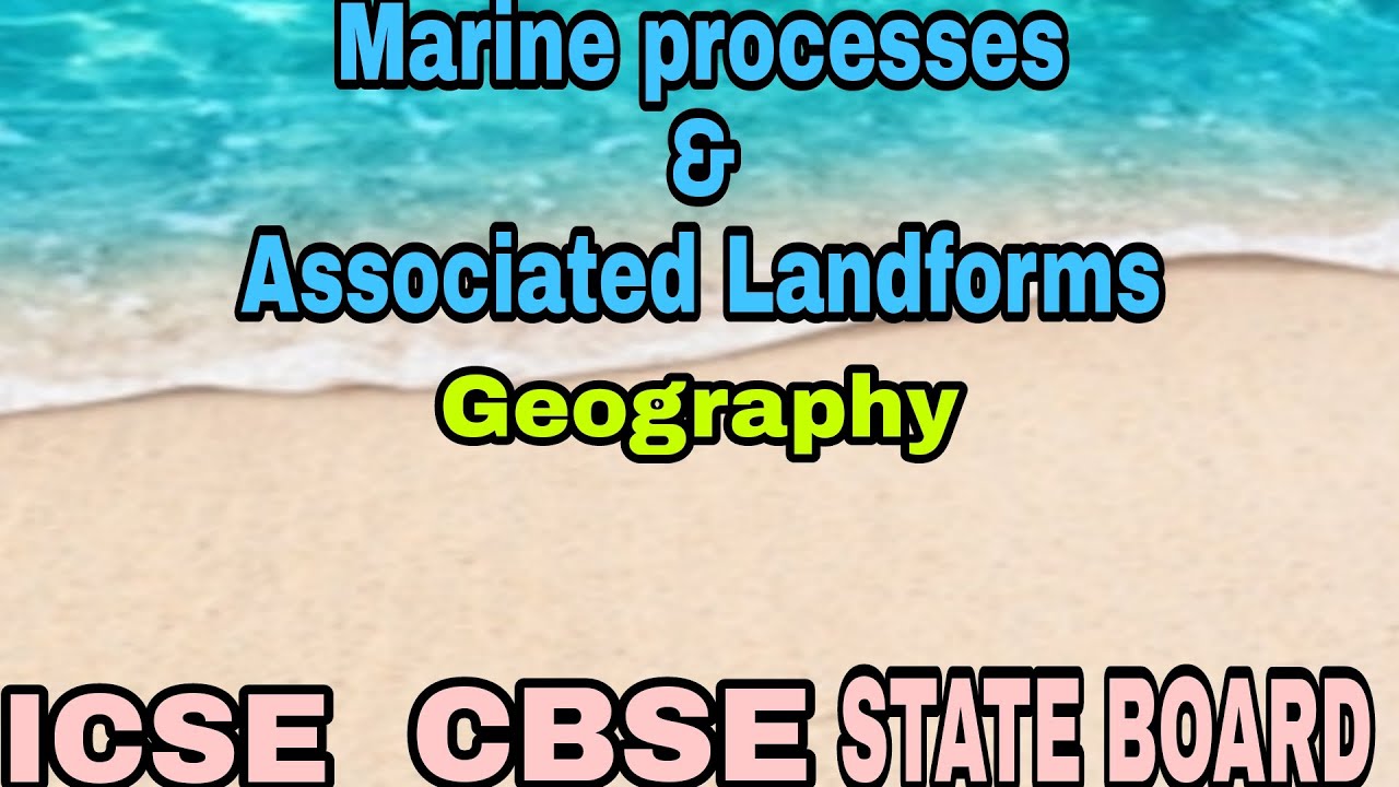 Marine processes and Associated Lansforms Geography classXI YouTube