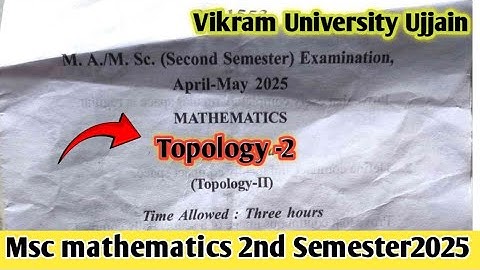 Topology 2025 Paper Msc 2nd semester mathematics || Vikram University Ujjain ||