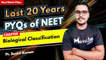 Last 20 Years PYQs of NEET | Biological Classification (Merged) | NEET PYQ Series ft. Sushil Mishra