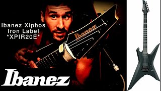 Ibanez Xiphos Iron Label XPIR20E - Gear Review/Demo