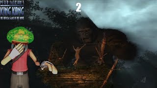 Peter Jackson's King Kong Let's Play [Part 2] - Kong Took Anne!